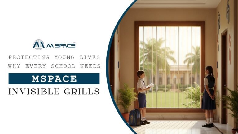 Protecting Young Lives: Why Every School Needs Mspace Invisible Grills