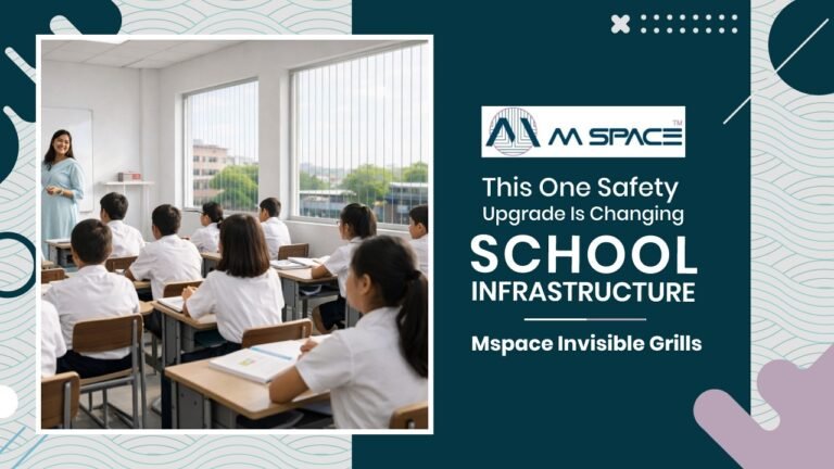 This One Safety Upgrade Is Changing School Infrastructure – Mspace Invisible Grills