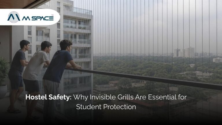Hostel Safety: Why Invisible Grills Are Essential for Student Protection